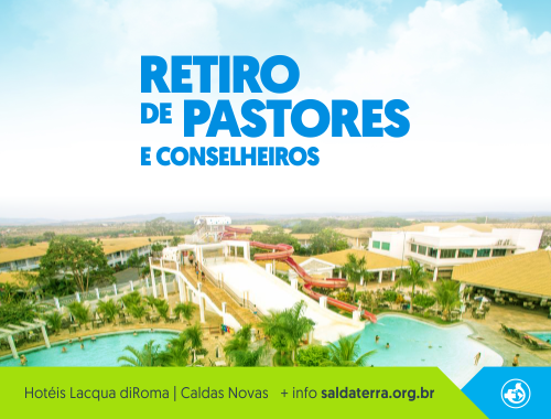 Retiro de Pastores e Conselheiros 2018